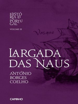 cover image of Largada das Naus História de Portugal III